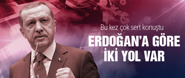 Erdoğan yine çok sert konuştu!