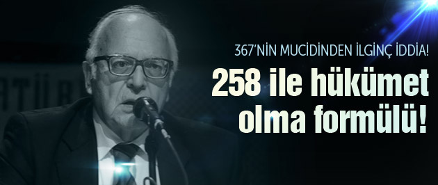 Kanadoğlu'ndan AK Parti'ye 258 ile hükümet formülü!